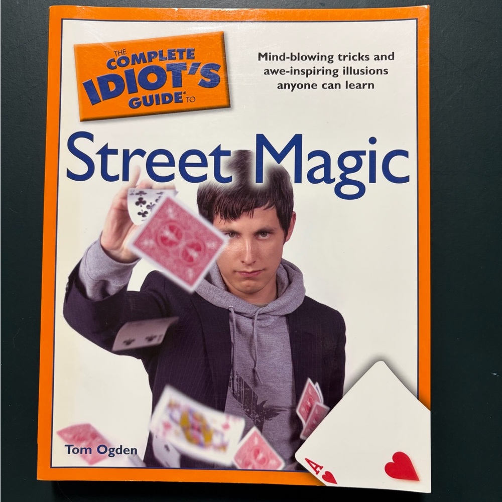 The Complete Idiot's Guide to Street Magic Book